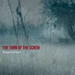 Opera Ithaca Presents The Turn of the Screw at the Hangar Theatre in Ithaca, NY, April 19 and April 21, 2024