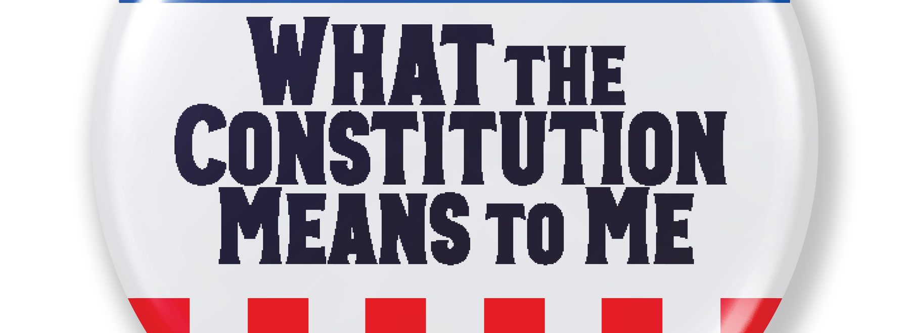 What the Constitution Means to Me logo